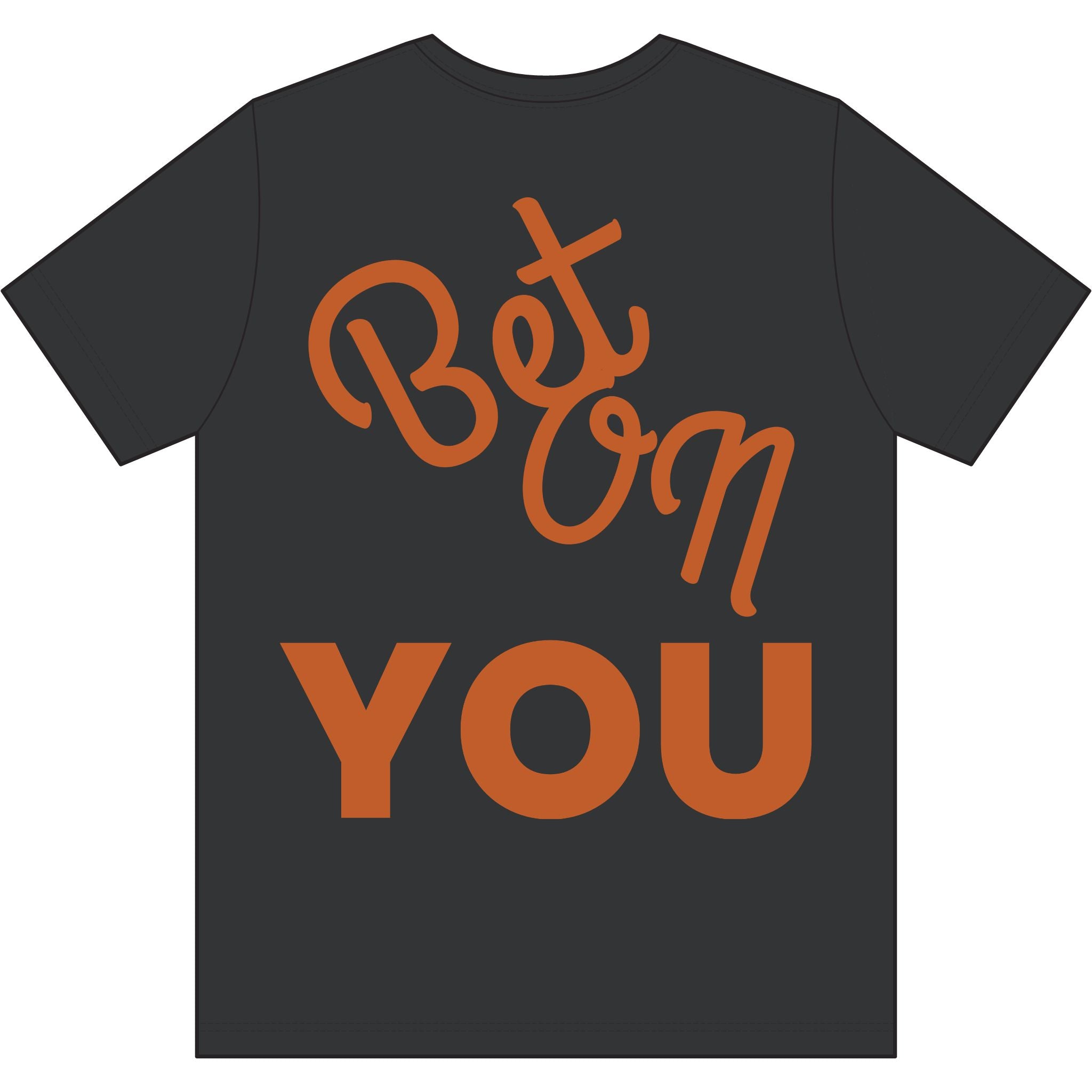 Bet On YOU Dri-Power 100% Polyester T-Shirt white logo
