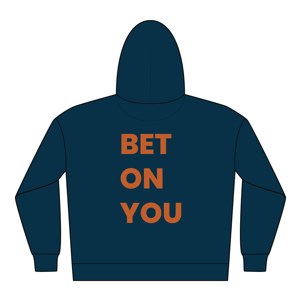 Hoodie — 'Bet On You' Motivational Logo Hooded Sweatshirt